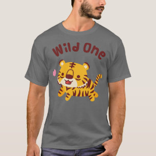 Cute Little Tiger Wild One T-Shirt