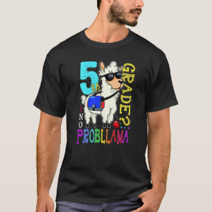 Cute Llama Team 5th Grade Back To School No Probll T-Shirt