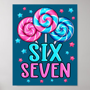 Cute lollipop candy six seven 67 meme for girl kid poster