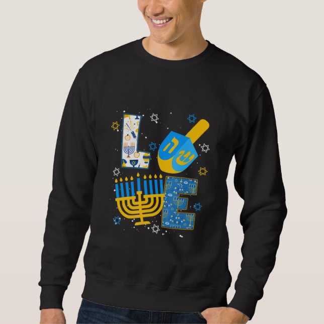 Cute LOVE Hanukkah Decorations Dreidel Menorah Cha Sweatshirt (Front)