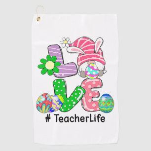 Cute Love Teacher Life Easter Gnome Egg Hunting Ba Golf Towel