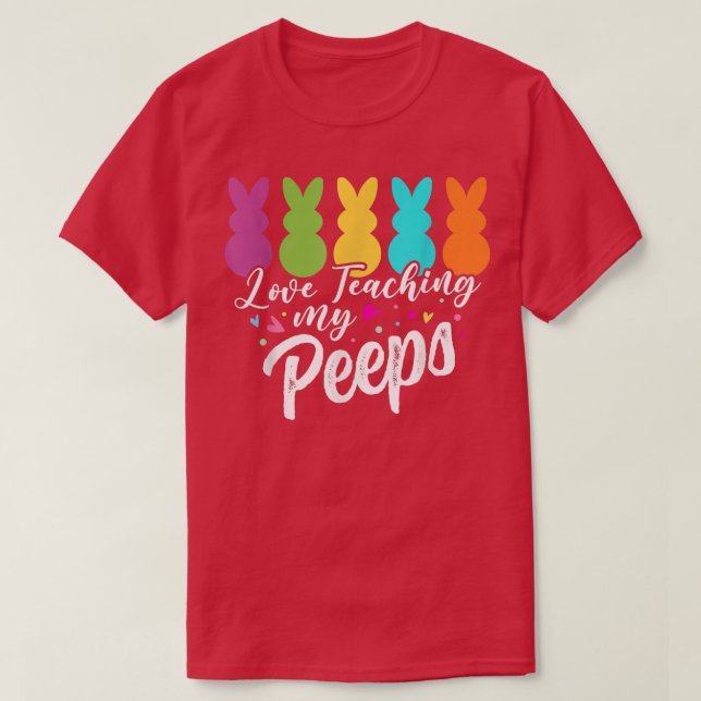 Cute Love Teaching My Students Easter Day Funny Te T-Shirt (Design Front)
