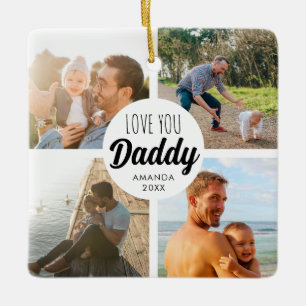 Cute Love You 'Daddy' Custom Photo Collage Ceramic Ornament