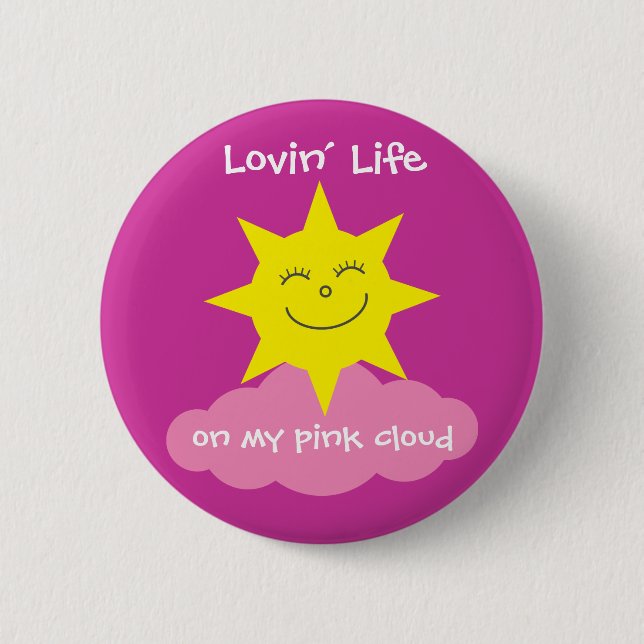 Cute Lovin' Life On My Pink Cloud Recovery 6 Cm Round Badge (Front)