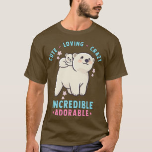Cute, Loving, Crazy, Incredible Adorable - Kawaii  T-Shirt
