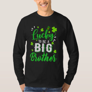 Cute Lucky To Be A Big Brother St. Patrick's Day T-Shirt