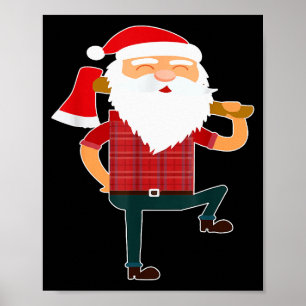 Cute Lumberjack Santa Funny Ugly Christmas Axe Hat Poster
