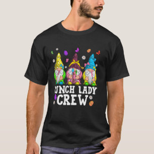 Cute Lunch Lady Crew Gnomes & Easter Eggs Easter D T-Shirt