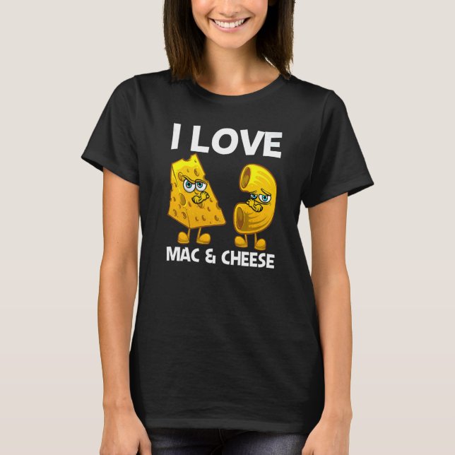 Cute Mac & Cheese For Men Women Macaroni Cheese    T-Shirt (Front)