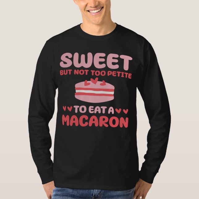 Cute Macaron Lover Costume French Pastry T-Shirt (Front)