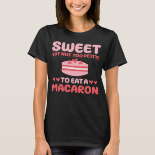 Cute Macaron Lover Costume French Pastry T-Shirt