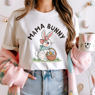 Cute Mama Bunny Easter; Family Easter  T-Shirt