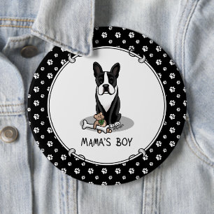 Cute Mama's Boy Boston Terrier (black) 6 Cm Round Badge