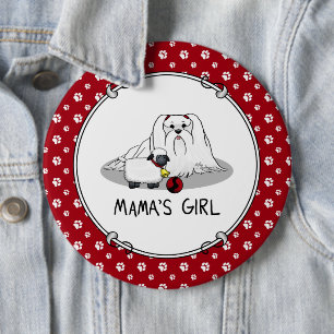 Cute Mama's Girl #2 Maltese Dog for Maltese Moms 6 Cm Round Badge
