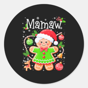 Cute Mamaw Gingerbread Family Matching Christmas C Classic Round Sticker