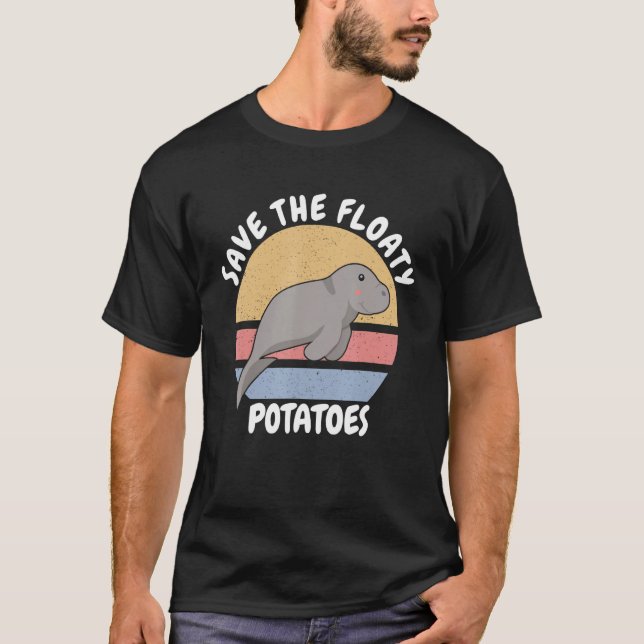 Cute Manatees Retro Gift Funny Save The Floaty Pot T-Shirt (Front)
