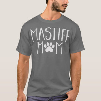 Cute Mastiff Mum Dog Owner Paw Design T-Shirt