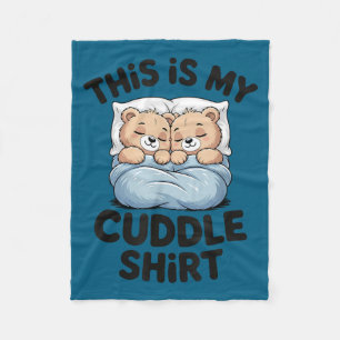 Cute Matching Bear This Is My Cuddle  Fleece Blanket