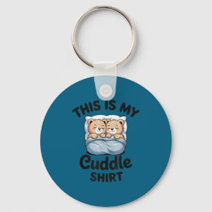 Cute Matching Bear This Is My Cuddle  Key Ring
