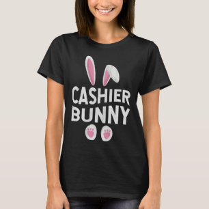 Cute Matching Family Easter Day  Cashier Bunny T-Shirt
