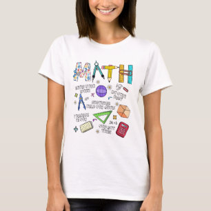 Cute Math Teacher Student Back To School Math Is T-Shirt