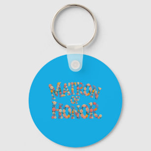 Cute Matron Of Honour Bride Team Bridal To Be Key Ring