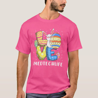 Cute Med Tech Life Love Easter Day Bunnies Cute Ra T-Shirt
