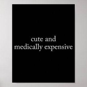 Cute Medically Expensive Nurse Medication Poster