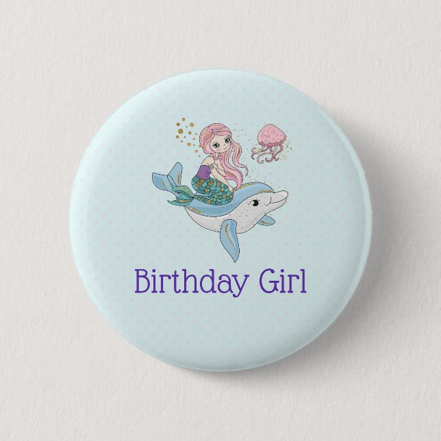 Cute Mermaid Riding a Dolphin Birthday Girl 6 Cm Round Badge (Front)