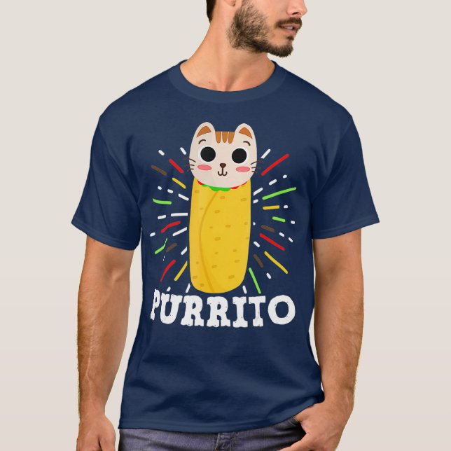 Cute Mexican Food Purrito  Cat and Burrito Lover T-Shirt (Front)