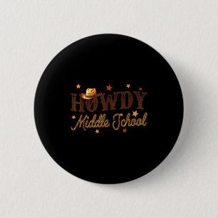 Cute Middle School Teacher Rodeo Western Howdy Mid 6 Cm Round Badge