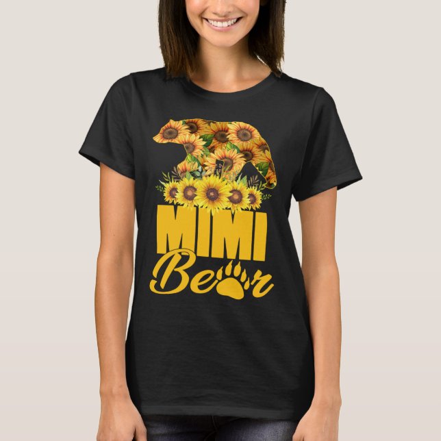 Cute Mimi Bear With Sunflowers Mom Happy Mothers D T-Shirt (Front)