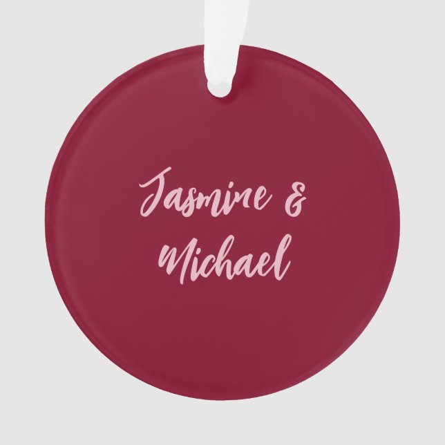 Cute Minimalist Burgundy Red Calligraphy Own Name Ornament (Front)