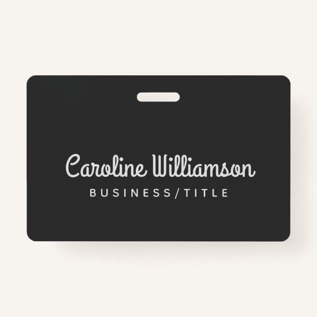 Cute Minimalist Script Typography Name Black White ID Badge (Front)
