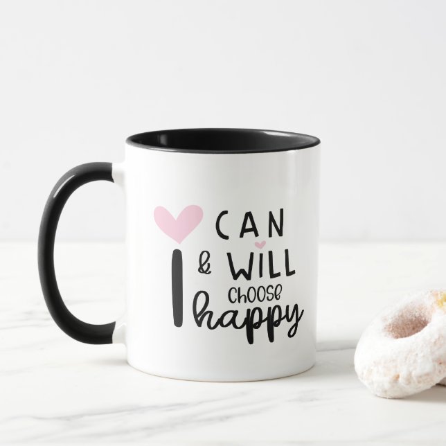 Cute Modern Minimal I Can and Will Choose Happy Mug (With Donut)