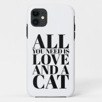 Cute Modern Quote All You Need Is Love and a Cat