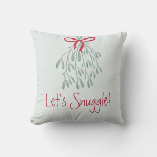  Cute Modern Typography Mistletoe Let's Snuggle Cushion