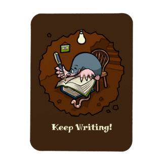 Cute Mole Keep Writing! Motivational Cartoon Magnet