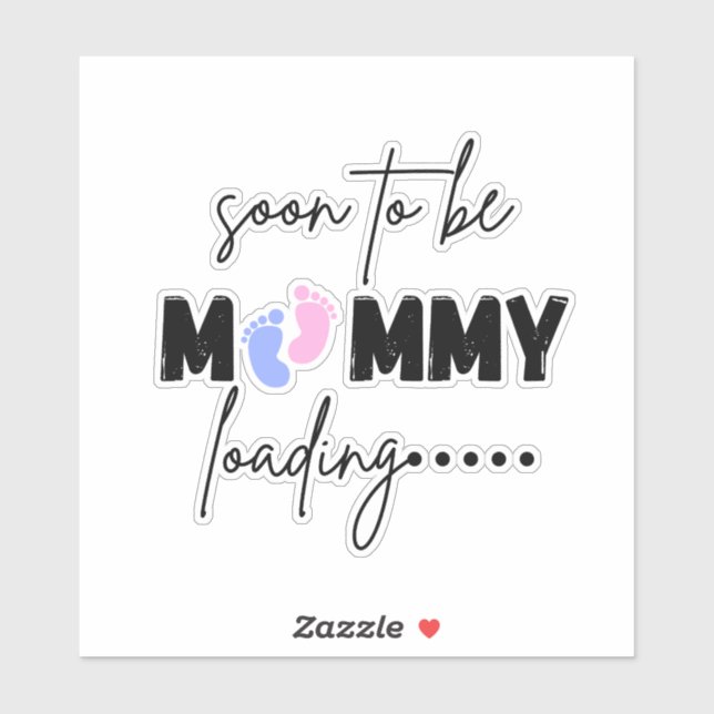 Cute Mommy Loading Soon To Be Sticker - Baby Annou (Sheet)