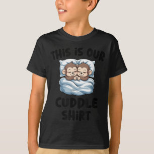 Cute Monkey Couple This Is Our Cuddle T-Shirt