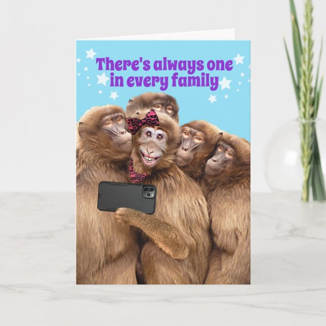 Cute Monkey - There's One In Every Family Birthday Card (Front)