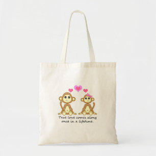 Cute Monkeys - True Love Comes Along Once in a... Tote Bag