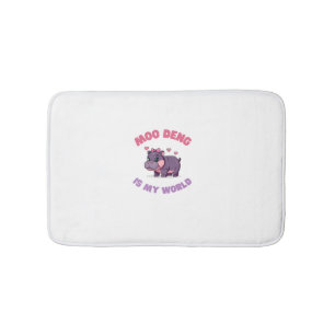Cute MOO DENG IS MY WORLD Outdoor Enthusiast Wild  Bath Mat