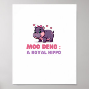 Cute MOO DENG ROYAL HIPPO Hippo Theme Zoology Pixe Poster