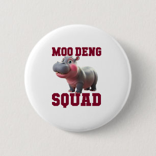 Cute MOO DENG SQUAD Baby Hippo Team Cheer Girls Te 6 Cm Round Badge