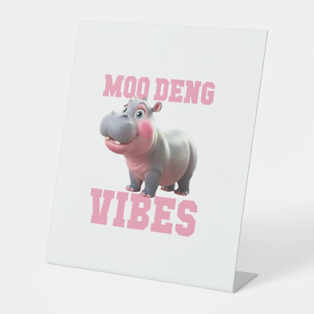 Cute MOO DENG VIBES Only Baby Hippo Kindergarten C Pedestal Sign (Front)