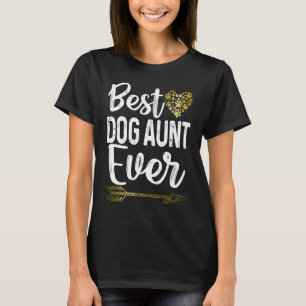 Cute Mother's Day Cool Auntie Best Dog Aunt Ever T-Shirt
