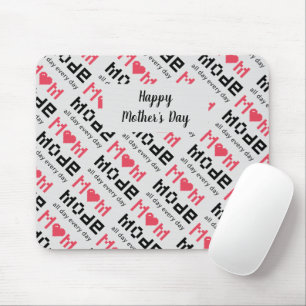 Cute Mothers Day Funny Gag Mum Mode Custom Mouse Pad