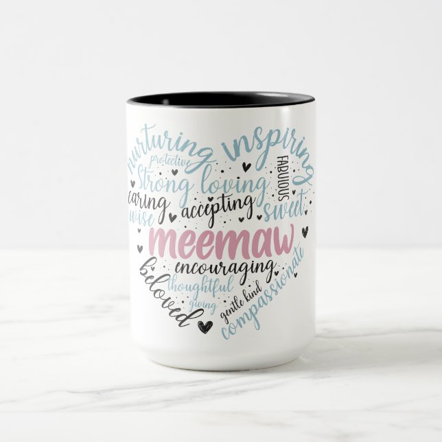 Cute Mother's Day/Heart/Meemaw Quotes Mug (Center)