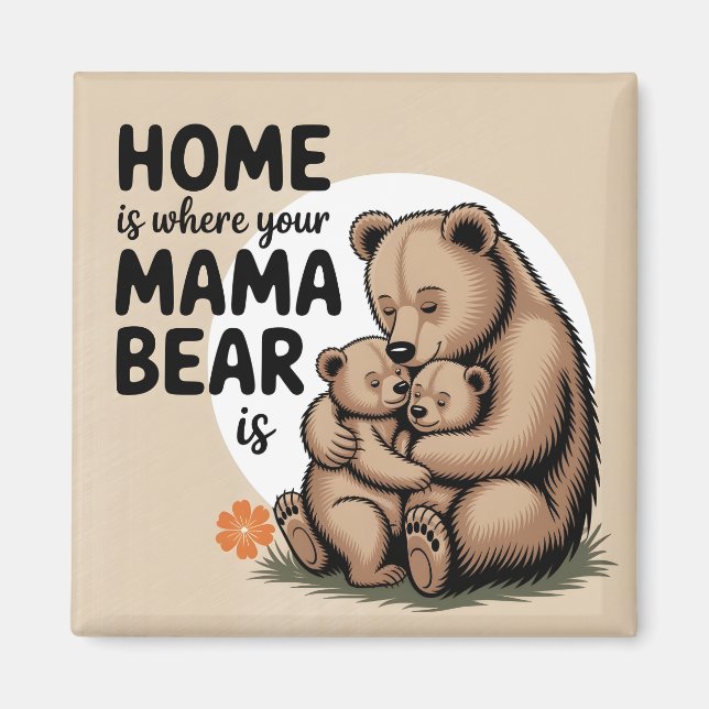 Cute Mothers Day Mama Bear Magnet (Front)